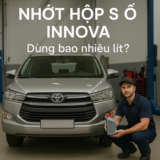 Thay dầu hộp số Innova: Loại dầu, dung tích & lưu ý