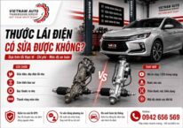 Thước lái điện có sửa được không? Khi nào nên thay?