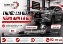 Thước lái điện tiếng Anh là gì? Các thuật ngữ cần biết khi tra phụ tùng
